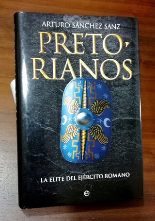 Pretorianos. La élite del ejército romano