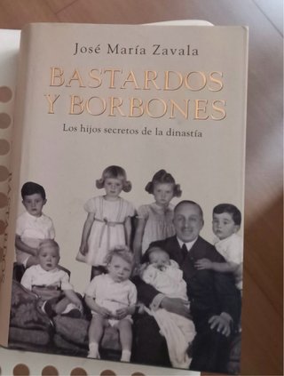 Libro Bastardos y borbones