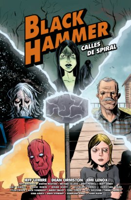 LIBRO BLACK HAMMER: CALLES DE ESPIRAL
