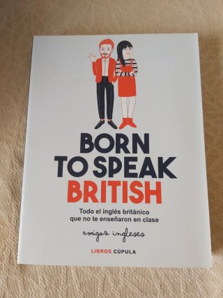 Born to speak British todo el inglés británico ...