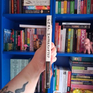 Girl, Interrupted A Memoir