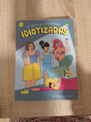 Idiotizadas