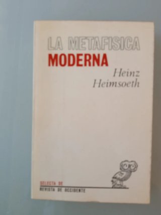 La Metafísica Moderna - Heinz Heimsoeth
