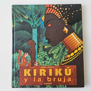 Kirikú y la bruja (sin CD) Kirikou et la Sorciére