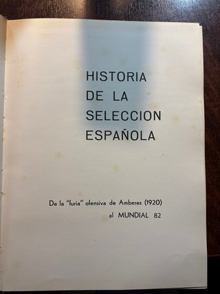 Historia de la selección española de fútbol.
