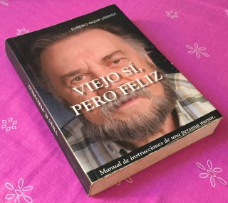 Viejo sí, pero feliz