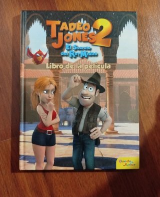 Tadeo Jones el secreto del rey Midas : libro de...