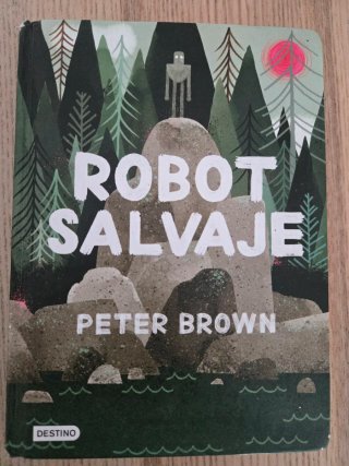 Robot Salvaje Peter Brown Libro Infantil
