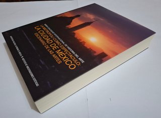 LA METROPOLI COMO ESPECTACULO: LA CIUDAD DE MEXICO
