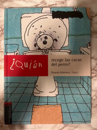 ¿Quién recoge las cacas del perro?
