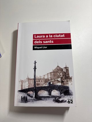 Laura a la ciutat dels sants