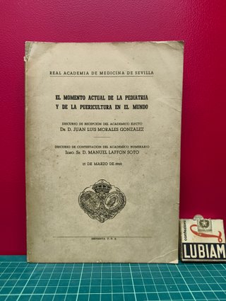 El momento actual de la pediatría y puericultura