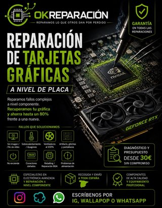 Reparación Tarjetas Gráficas RTX GTX RX Desde 30€