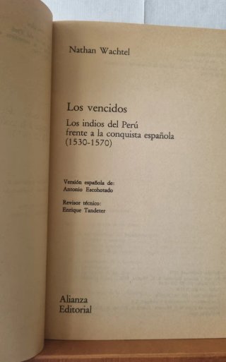 Los vencidos. Nathan Wachtel. Alianza Editorial