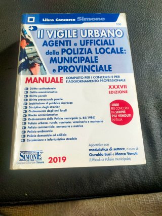 Il vigile urbano. Corso per agenti e ufficiali ...