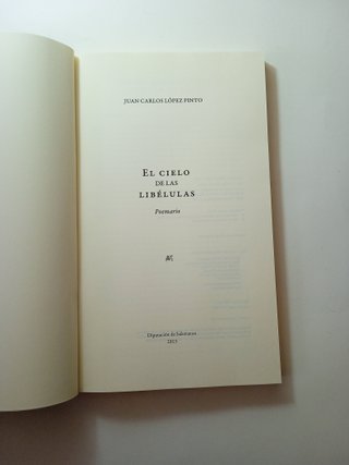 EL CIELO DE LAS LIBÉLULAS - JUAN CARLOS LÓPEZ