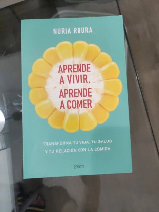 Aprende a vivir, aprende a comer
