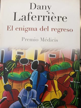 El enigma del regreso, de Laferrière