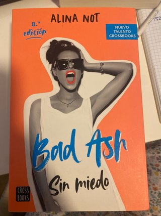 Bad Ash 2. Sin miedo