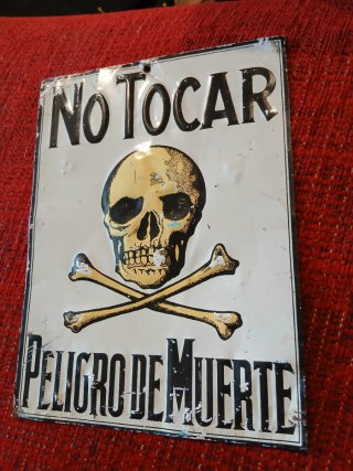 CARTEL NO TOCAR PELIGRO DE MUERTE