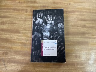 Libro Tuerto, maldito y enamorado