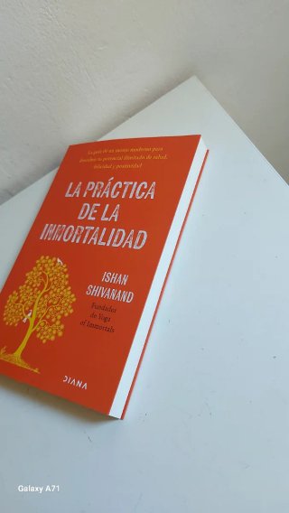 La práctica de la inmortalidad: La guía de un m...