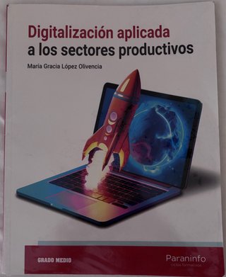 Digitalización aplicada a los sectores producti...