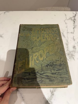 Lote 2 libros “Episodios de la Guerra Europea”