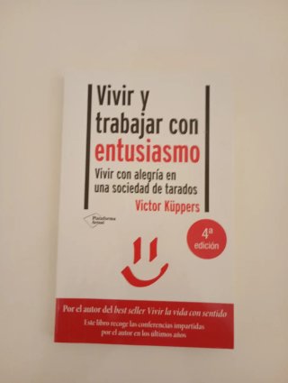 Vivir y trabajar con entusiasmo