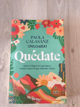 Quédate. Paola Calasanz