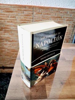 LAS CAMPAÑAS DE NAPOLEÓN. DAVID CHANDLER
