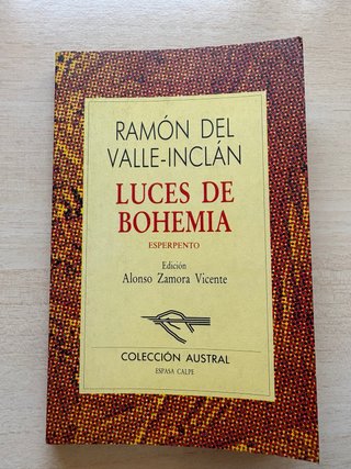 Luces de Bohemia - RAMÓN DEL VALLE-INCLÁN