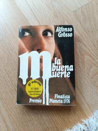 La buena muerte: Novela (Autores españoles e h...