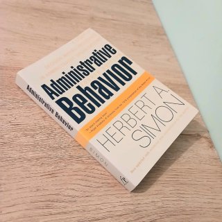 Administrative Behavior, 4th Edition
