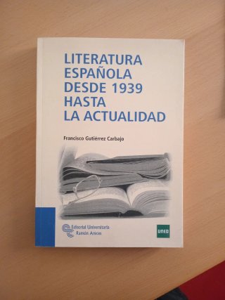 Literatura española desde 1939 hasta la actualidad