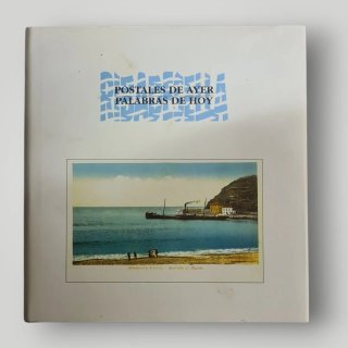 Libro Postales de Ayer, Palabras de Hoy