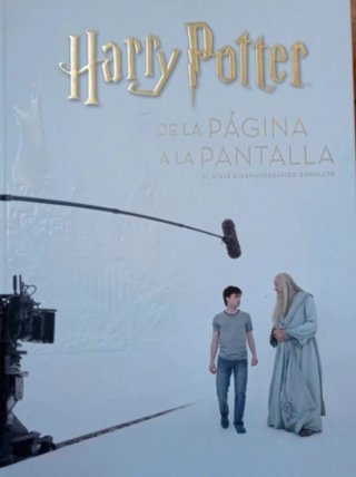 HARRY POTTER: DE LA PÁGINA A LA PANTALLA. EL VI...