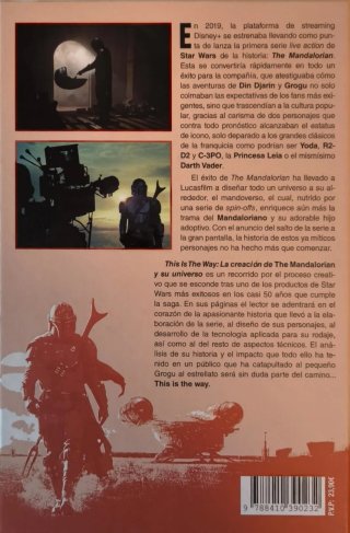 THIS IS THE WAY: LA CREACIÓN DE THE MANDALORIAN...