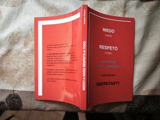 Miedo a nada, respeto a todo