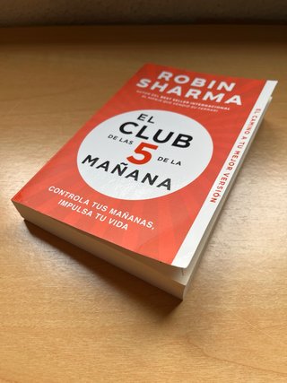 El Club de las 5 de la mañana : controla tus ma...