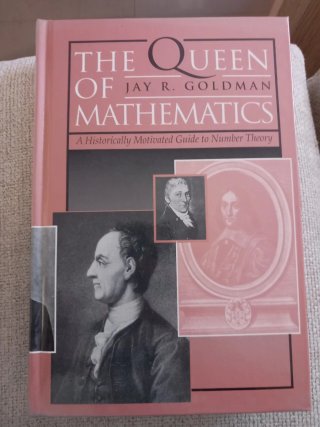 The Queen of Mathematics - Jay R Goldman