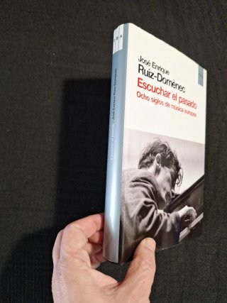 José Enrique Ruiz Domènec. Escuchar el pasado