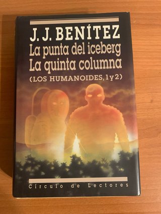 La Quinta Columna. La punta del Iceberg. J.Benitez