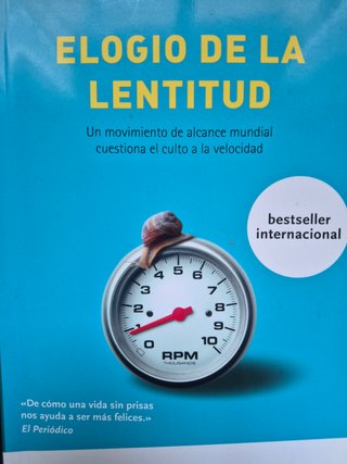 ELOGIO de la LENTITUD cuestiona el culto a la...