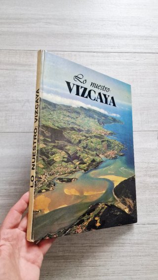 Libro lo nuestro: vizcaya