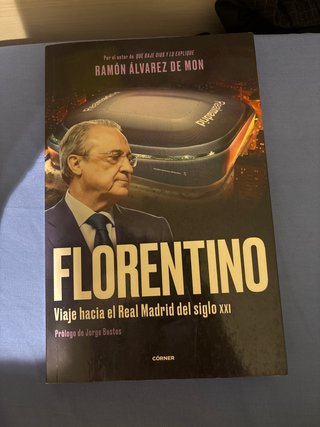 Florentino viaje al Real Madrid del siglo XXI