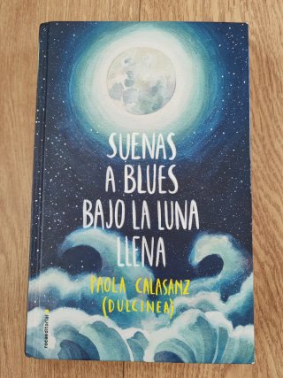 Suenas a blues bajo la luna llena / You Sound L...