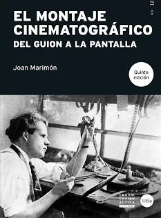 El montaje cinematográfico: Del guión a la pantall