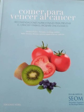 COMER PARA VENCER AL CÁNCER