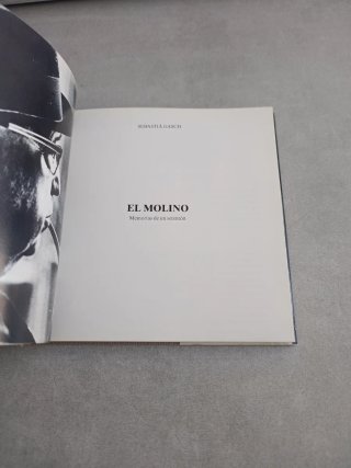 EL MOLINO. SEBASTIÀ GASCH. 1983. Memorias